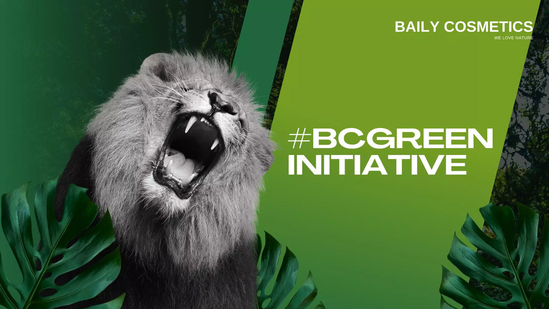 Image showcasing the #BCGREEN initiative by Baily Cosmetics LLC, a project devoted to sustainability, charitable donations, tree planting, and forest restoration, promoting natural, vegan, and organic beauty products.